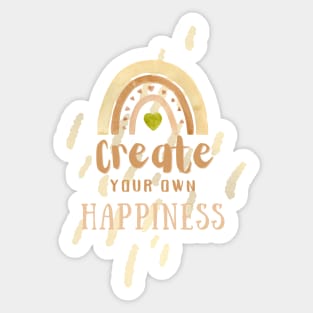 Create Your Own Happiness Sticker